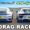 Porsche 918 Spyder v 911 Turbo S- DRAG RACE